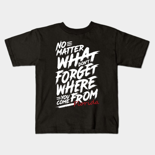 Where You Come From Florida Kids T-Shirt by iSoulated Designs